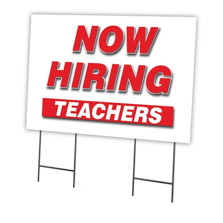 Now Hiring Teachers Yard Sign & Stake Outdoor Plastic Coroplast Window